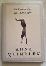 Last inn bildet i Galleri-visningsprogrammet, Bok - En kort veiviser til et lykkelig liv. Forside.