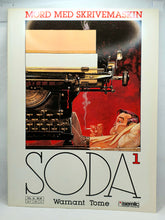 Last inn bildet i Galleri-visningsprogrammet, Soda nr. 1 - 1989 - Mord med skrivemaskin. Forside. Fransk-belgisk tegneserie. Et meget pent eksemplar, som nytt. 
