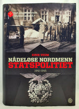 Last inn bildet i Galleri-visningsprogrammet, Bok - Nådeløse Nordmenn - Statspolitiet av Eirik Veum. Forside.
